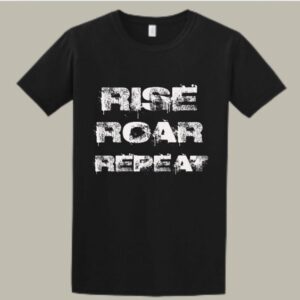 Rise. Roar. Repeat. Affirmation Tee| Mike Lee Collection